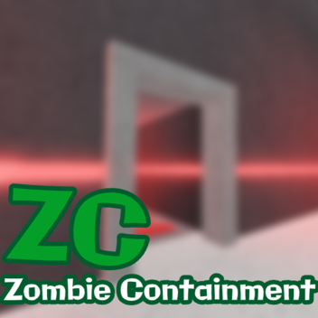 Zombie Containment