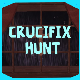 Crucifix Hunt [Brainrot update]