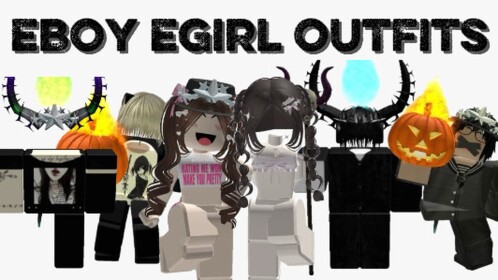 [BIG UPDATE] eboy egirl outfits