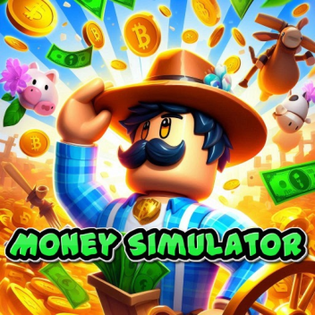 [NEW] 💰 Money Simulator 💰