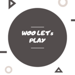 Woo Let's Play!