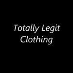 Totally Normal Clothing...