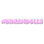#DREAMDOLLS