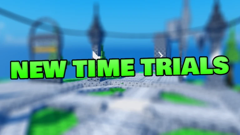 TIME TRIAL REVAMP + MORE