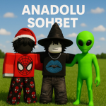ANADOLU SOHBET