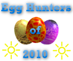Egg Hunters of 2010™