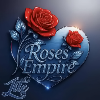 🌹Roses Empire Lite🌹