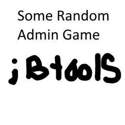 Some Random Admin Game - HD Admin Edition