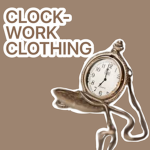 Clock-work Clothing