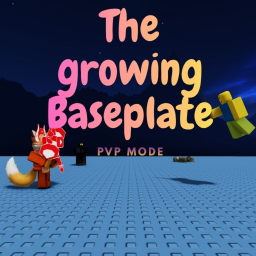 The growing Baseplate PVP Mode