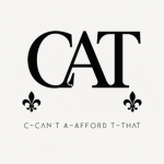 CAT - Can't Afford That