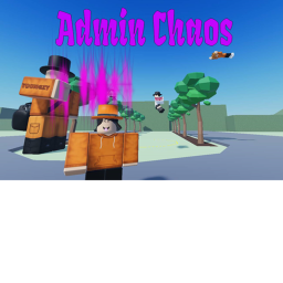 Admin Chaos