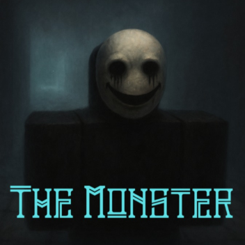 The monster [HORROR]