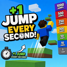 JUMP HIGHER EVERY SECOND