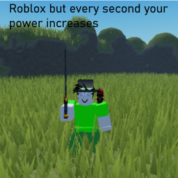 Every second you get more powerful