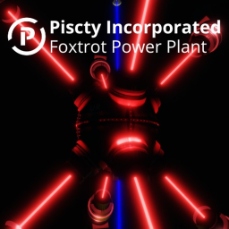 ☢️ Piscty Inc. Foxtrot Power Plant