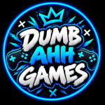 Dumb Ahh games.