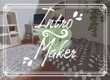 Intro Maker