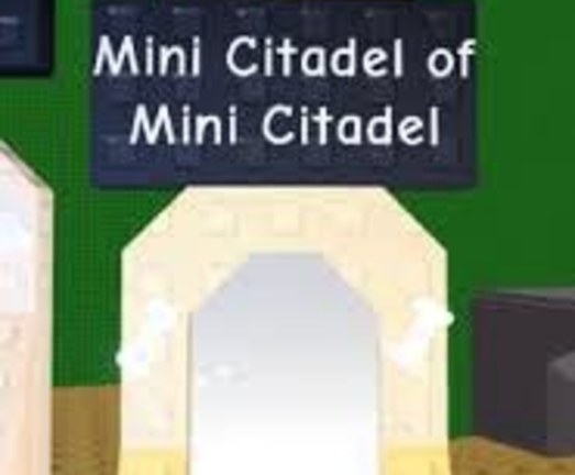 Mini Citadel Of Mini Citadel practice place screenshot 2