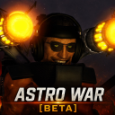 Astro War (BIG UPDATE PART 2.5) [BETA]