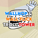 Wallhop & Wallflick Troll Tower