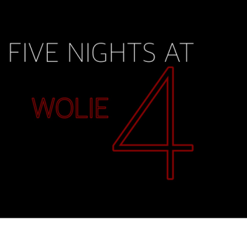 Five nights at Wolie's 4