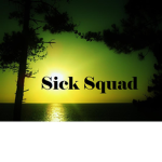 Sick Sqaud