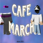 Cafe March