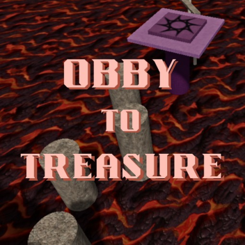 Obby to Treasure [WIP]