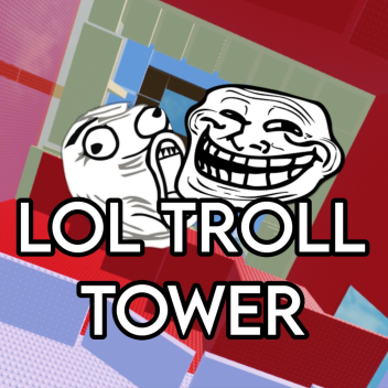 [HD ADMIN UPDATE] LOL TROLL TOWER 🤣