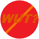 WUT?