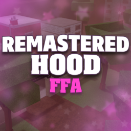 Remastered Hood FFA [RELEASE!]