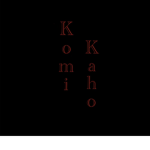 ko-mi ka-ho mafia