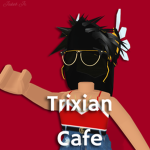 Trixian Cafe