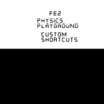 FE2 Physics Playground (CUSTOM MAPS) Whitelisting