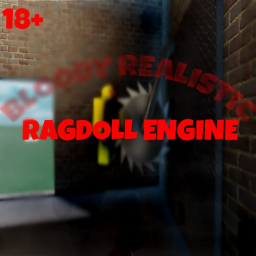 Bloody Realistic Ragdoll Engine (3K)