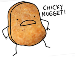 King Chicken Nugget Squad :)