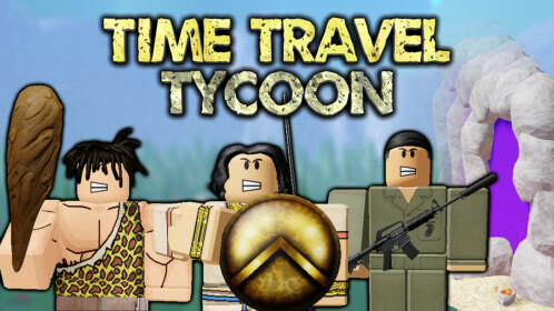 Time Travel Tycoon - Roblox