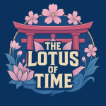 「 LOT」Lotus of Time