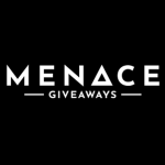MENACE GIVEAWAYS