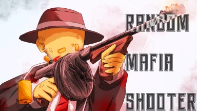 Random Mafia Shooter