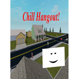 Chill Hangout!