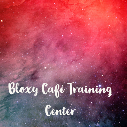 Bloxy Café Training Center