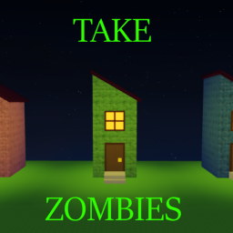 Take zombies