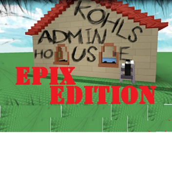 (TEST BUILD) ADMIN HOUSE!!!!