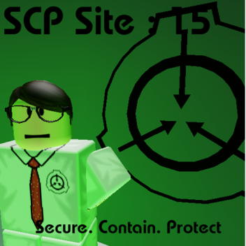 SCP Site : 15