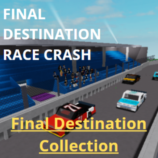 Final Destination Race Crash