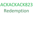 ACKACKACK823 Redemption Group