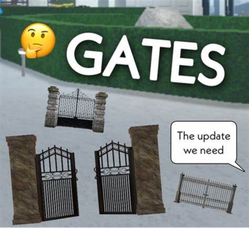 Gates
