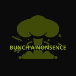 BUNCH'A'NONSENSE
